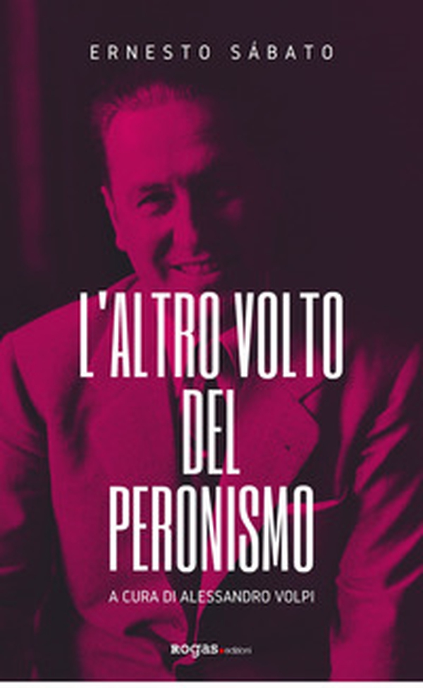 L'altro volto del peronismo - Librerie.coop L'altro volto del peronismo - Librerie.coop