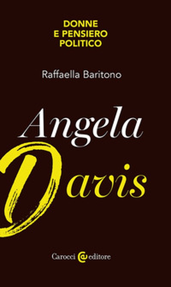 Angela Davis. Donne e pensiero politico - Librerie.coop Angela Davis. Donne e pensiero politico - Librerie.coop