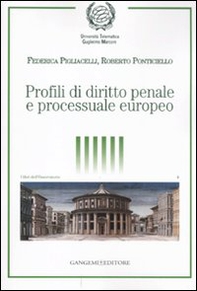 Profili di diritto penale e processuale europeo - Librerie.coop