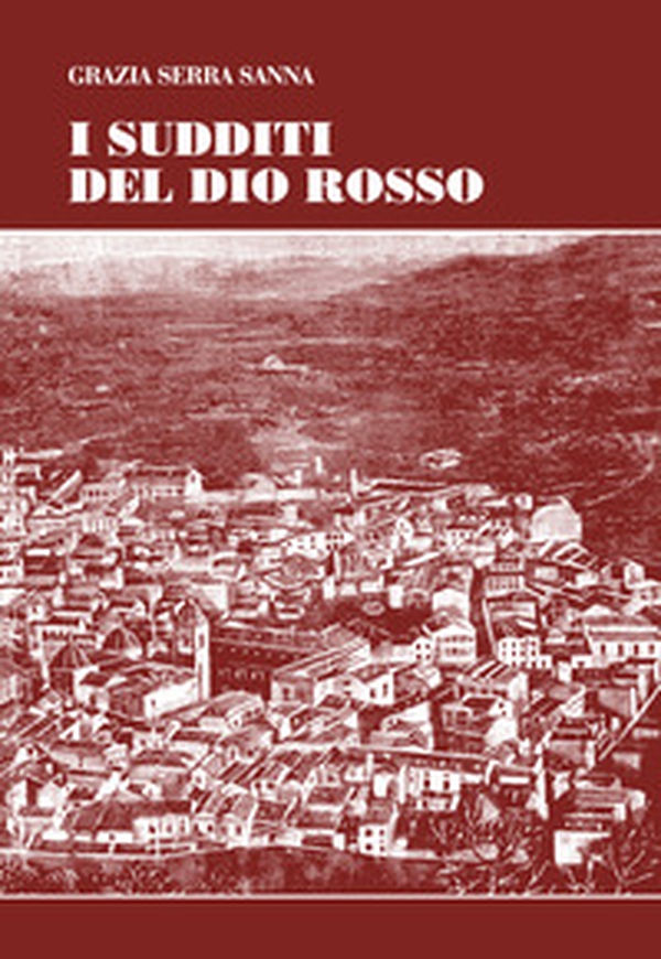 I sudditi del dio rosso - Librerie.coop