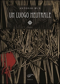 Un luogo neutrale - Librerie.coop Un luogo neutrale - Librerie.coop