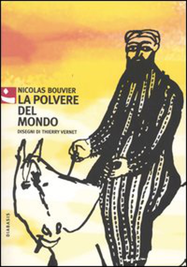La polvere del mondo - Librerie.coop La polvere del mondo - Librerie.coop