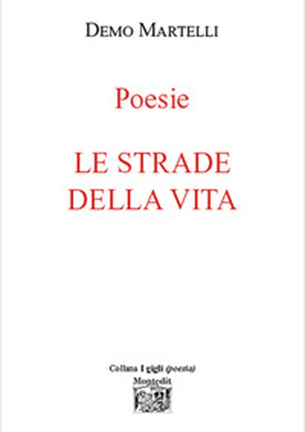 Le strade della vita - Librerie.coop Le strade della vita - Librerie.coop