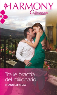 Tra le braccia del milionario - Librerie.coop Tra le braccia del milionario - Librerie.coop