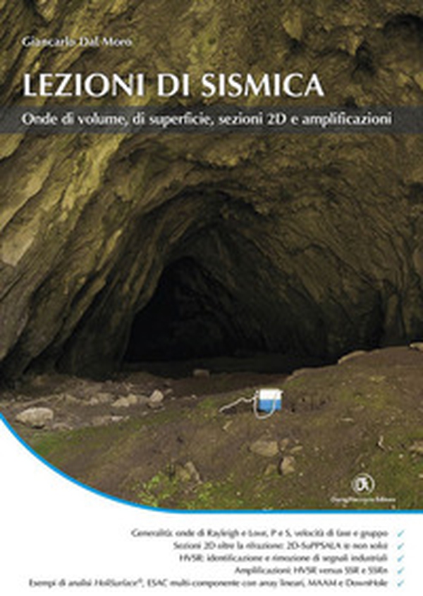 Lezioni di sismica. Onde di volume, di superficie, sezioni 2D e amplificazioni - Librerie.coop Lezioni di sismica. Onde di volume, di superficie, sezioni 2D e amplificazioni - Librerie.coop