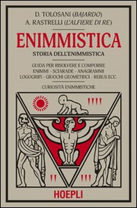 Enigmistica. Storia dell'enimmistica - Librerie.coop Enigmistica. Storia dell'enimmistica - Librerie.coop