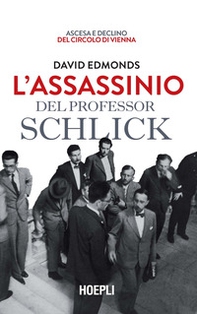 L'assassinio del professor Schlick. Ascesa e declino del Circolo di Vienna - Librerie.coop L'assassinio del professor Schlick. Ascesa e declino del Circolo di Vienna - Librerie.coop