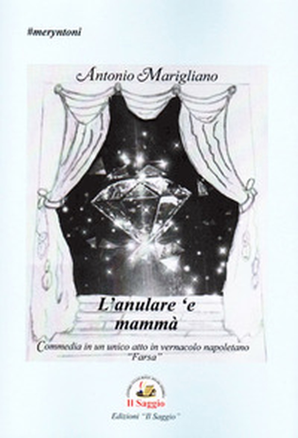 L'anulare 'e mammà - Librerie.coop L'anulare 'e mammà - Librerie.coop