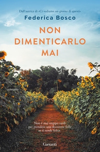 Non dimenticarlo mai - Librerie.coop Non dimenticarlo mai - Librerie.coop