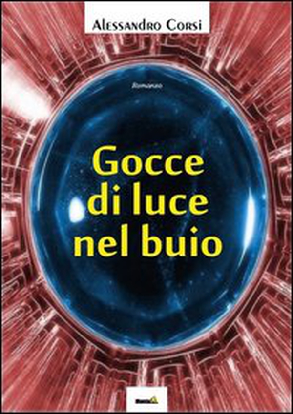 Gocce di luce nel buio - Librerie.coop