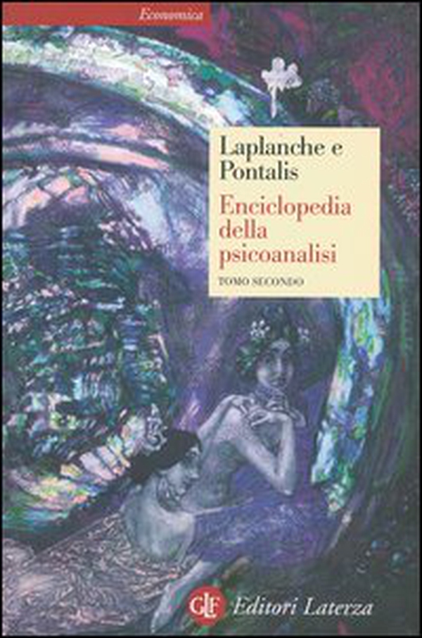 Enciclopedia della psicoanalisi - Vol. 2 - Librerie.coop Enciclopedia della psicoanalisi - Vol. 2 - Librerie.coop