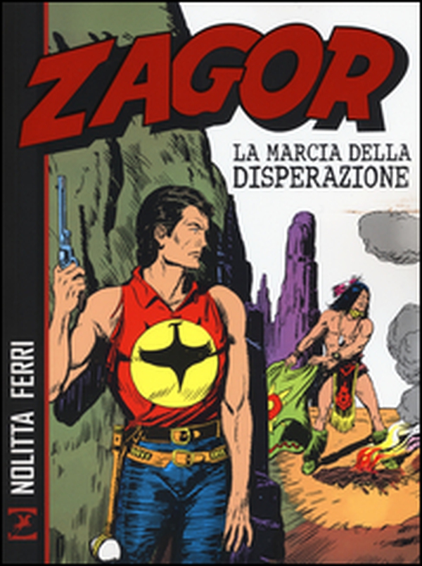 Zagor. La marcia della disperazione - Librerie.coop Zagor. La marcia della disperazione - Librerie.coop