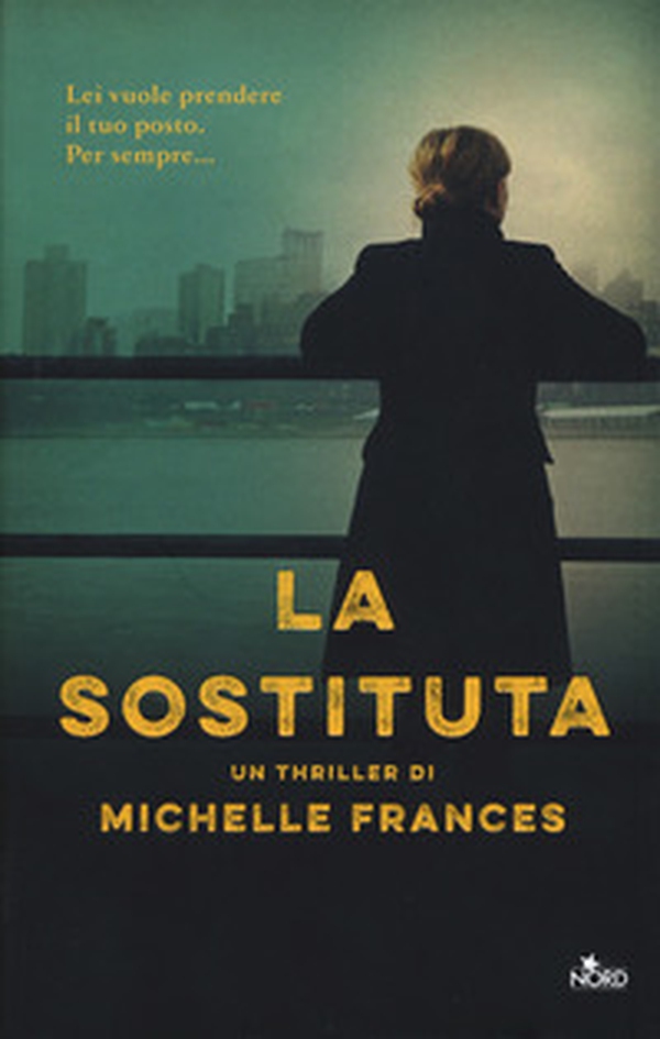 La sostituta - Librerie.coop La sostituta - Librerie.coop