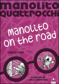 Manolito on the road. Manolito Quattrocchi - Librerie.coop