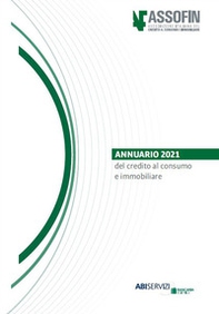 Annuario 2021 del credito al consumo e immobiliare - Librerie.coop