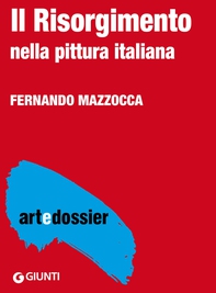 Il Risorgimento nella pittura italiana - Librerie.coop Il Risorgimento nella pittura italiana - Librerie.coop