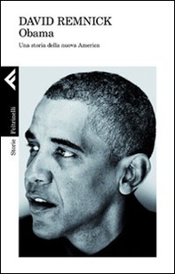 Obama. Una storia della nuova America - Librerie.coop