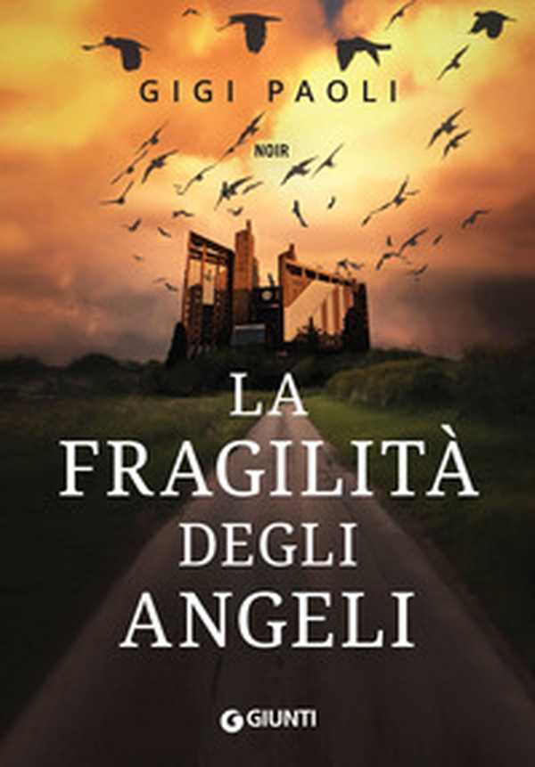 La fragilità degli angeli - Librerie.coop La fragilità degli angeli - Librerie.coop