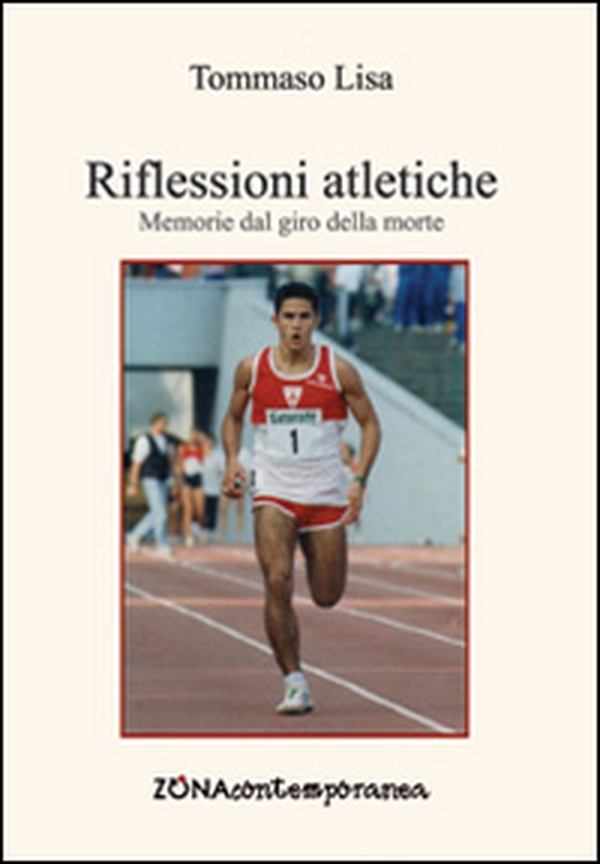 Riflessione atletiche. Memorie dal giro della morte - Librerie.coop Riflessione atletiche. Memorie dal giro della morte - Librerie.coop