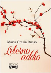 L'eterno addio - Librerie.coop