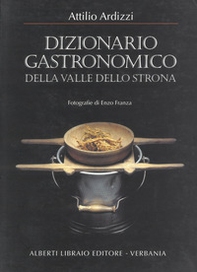 Dizionario gastronomico della valle dello Strona - Librerie.coop Dizionario gastronomico della valle dello Strona - Librerie.coop