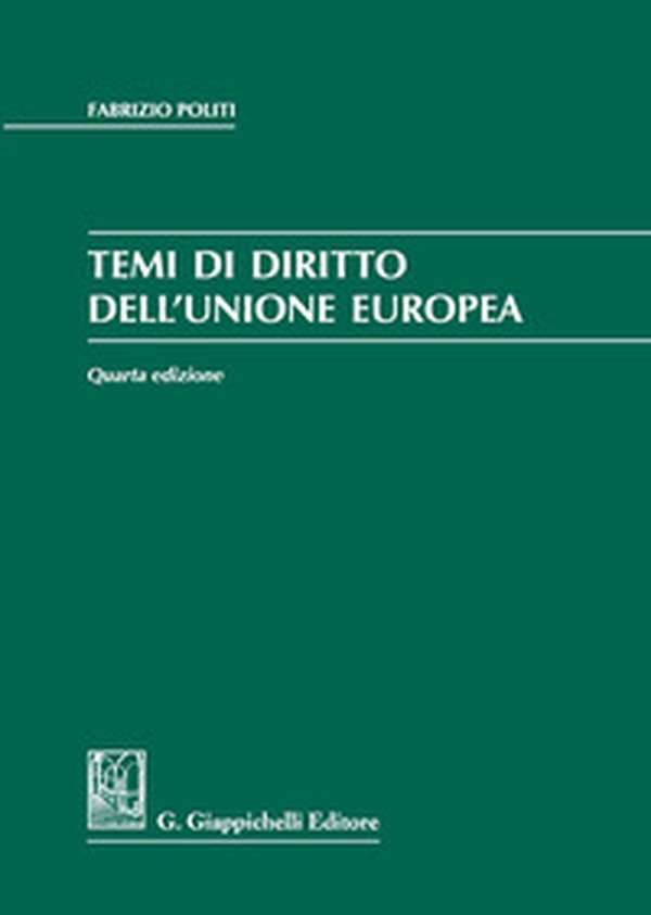 Temi di diritto dell'Unione Europea - Librerie.coop Temi di diritto dell'Unione Europea - Librerie.coop