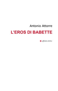 L'eros di Babette - Librerie.coop