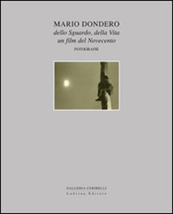 Mario Dondero dello sguardo, della vita. Un film del Novecento. Fotografie. Catalogo della mostra - Librerie.coop Mario Dondero dello sguardo, della vita. Un film del Novecento. Fotografie. Catalogo della mostra - Librerie.coop