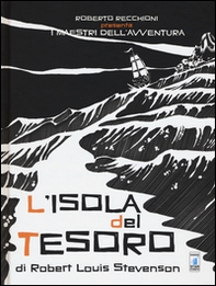 Roberto Recchioni presenta: I maestri dell'avventura. L'isola del tesoro da Robert Louis Stevenson - Librerie.coop Roberto Recchioni presenta: I maestri dell'avventura. L'isola del tesoro da Robert Louis Stevenson - Librerie.coop