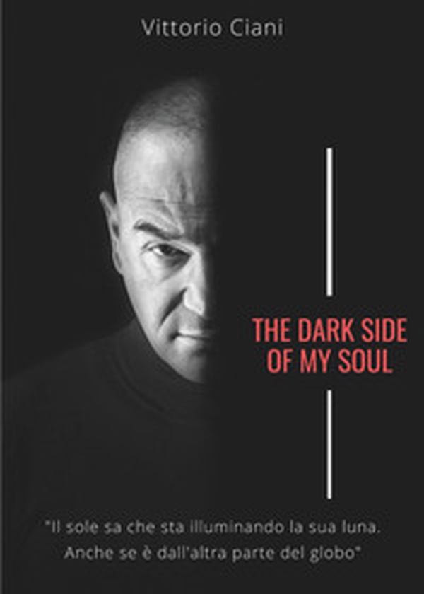 The dark side of my soul - Librerie.coop The dark side of my soul - Librerie.coop