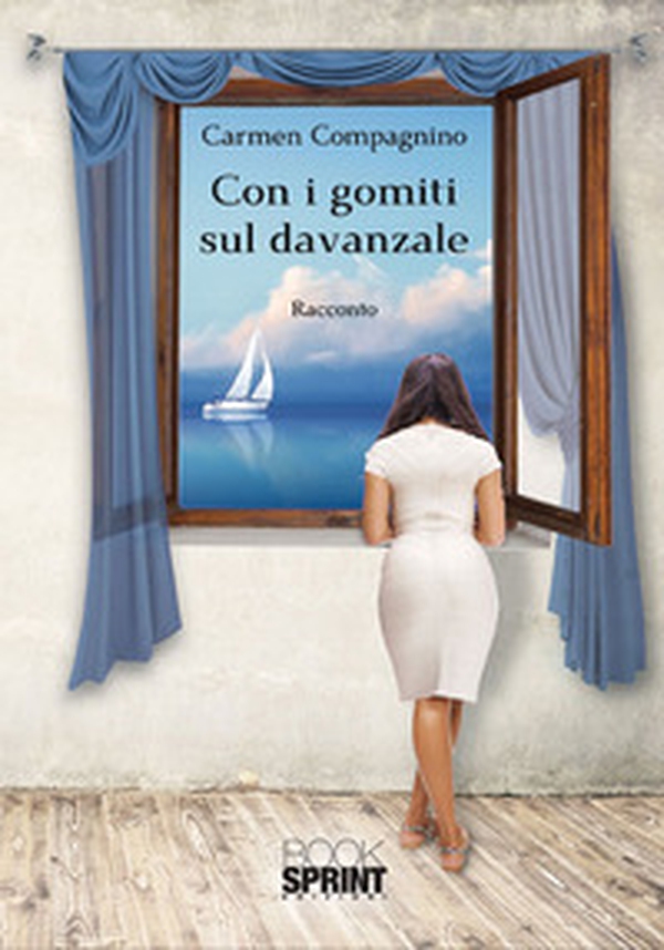 Con i gomiti sul davanzale - Librerie.coop Con i gomiti sul davanzale - Librerie.coop