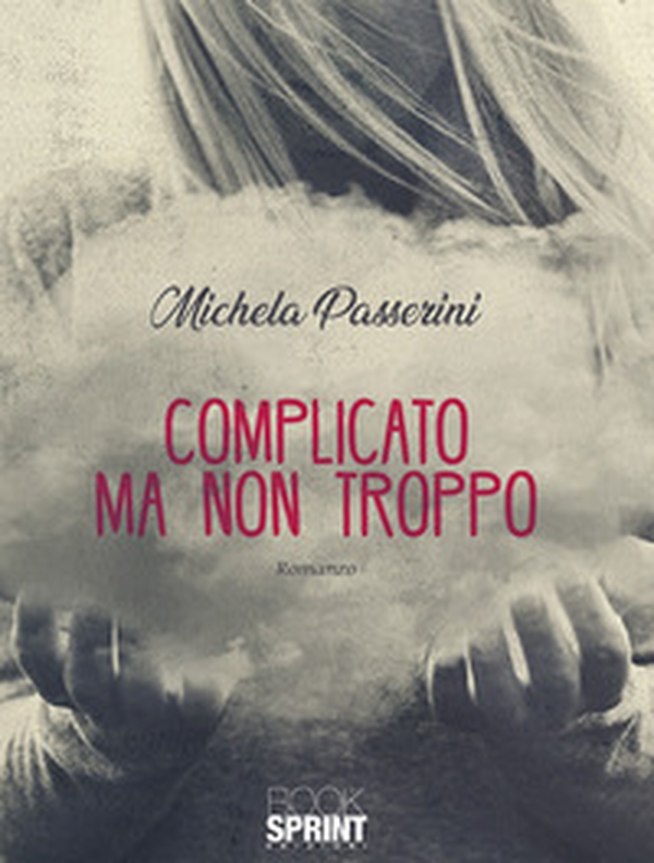 Complicato ma non troppo - Librerie.coop Complicato ma non troppo - Librerie.coop