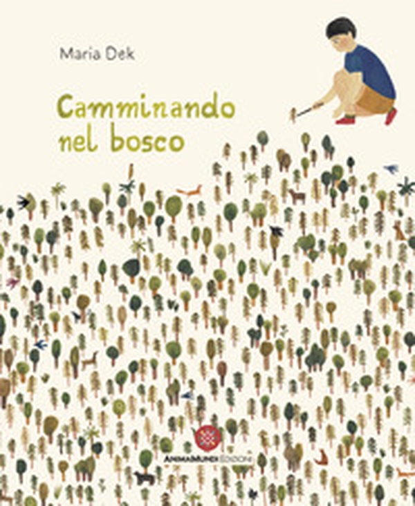 Camminando nel bosco - Librerie.coop Camminando nel bosco - Librerie.coop