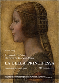 Leonardo da Vinci. Ritratto di Bianca Sforza. La bella principessa - Librerie.coop Leonardo da Vinci. Ritratto di Bianca Sforza. La bella principessa - Librerie.coop