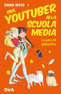 Una Youtuber alla scuola media. La gara di ginnastica - Librerie.coop