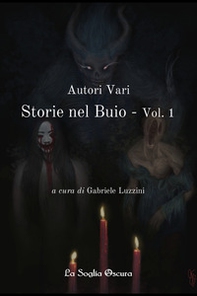 Storie nel buio - Vol. 1 - Librerie.coop Storie nel buio - Vol. 1 - Librerie.coop