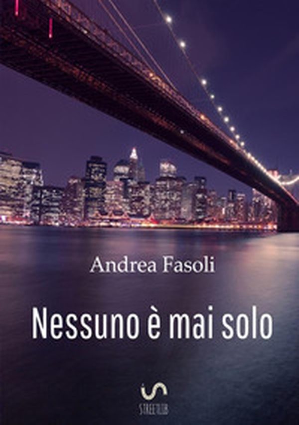 Nessuno è mai solo - Librerie.coop Nessuno è mai solo - Librerie.coop
