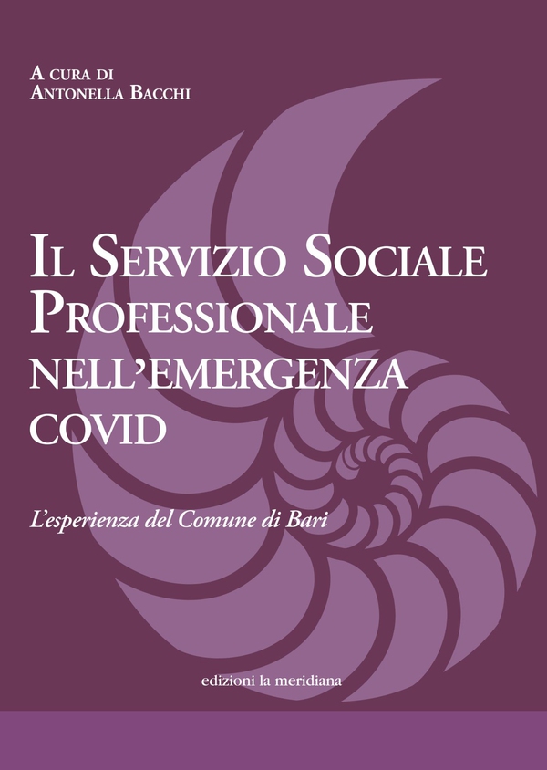 Il Servizio Sociale professionale nell'emergenza covid - Librerie.coop Il Servizio Sociale professionale nell'emergenza covid - Librerie.coop