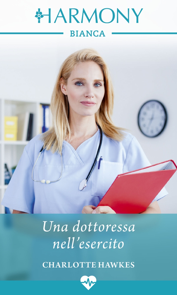 Una dottoressa nell'esercito - Librerie.coop Una dottoressa nell'esercito - Librerie.coop