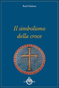 Il simbolismo della croce - Librerie.coop