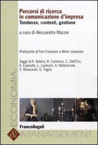 Percorsi di ricerca in comunicazione d'impresa. Tendenze, contesti, gestione - Librerie.coop