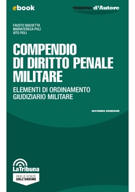 Compendio di diritto penale militare - Librerie.coop