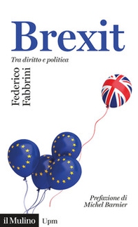 Brexit. Tra diritto e politica - Librerie.coop