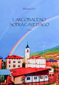 L'arcobaleno sopra Cavedago - Librerie.coop