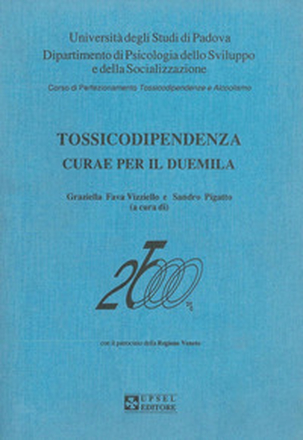 Tossicodipendenza. Curae per il Duemila - Librerie.coop Tossicodipendenza. Curae per il Duemila - Librerie.coop