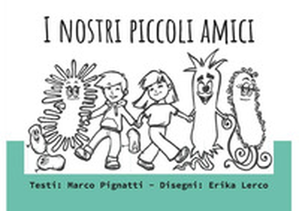 I nostri piccoli amici - Librerie.coop I nostri piccoli amici - Librerie.coop