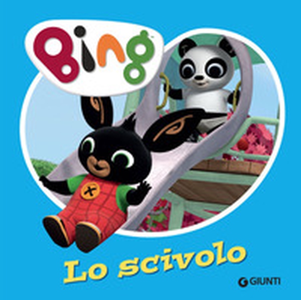 Lo scivolo. Bing - Librerie.coop Lo scivolo. Bing - Librerie.coop