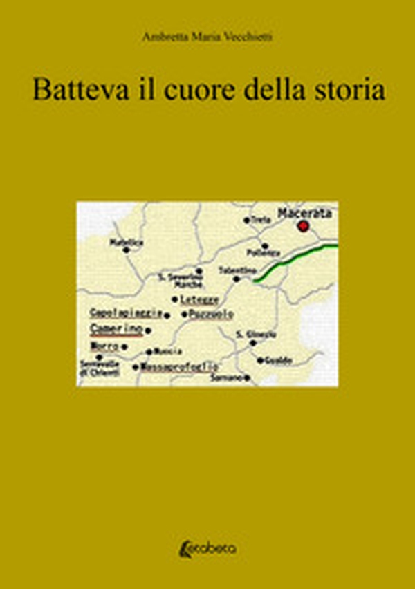 Batteva il cuore della storia - Librerie.coop Batteva il cuore della storia - Librerie.coop
