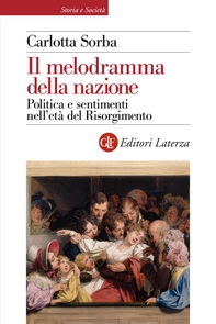 Il melodramma della nazione - Librerie.coop
