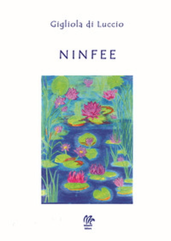 Ninfee - Librerie.coop Ninfee - Librerie.coop